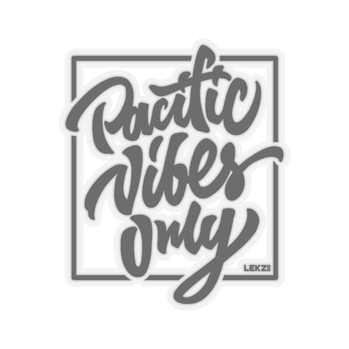 PACIFIC VIBES ONLY Kiss-Cut Stickers