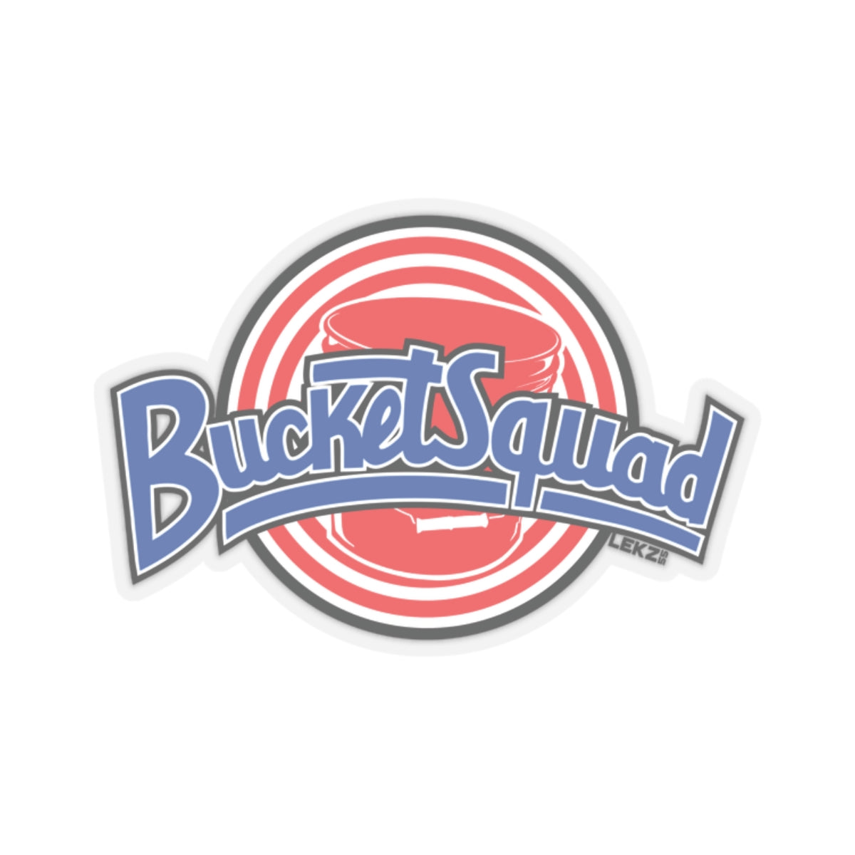 BUCKET SQUAD Kiss-Cut Stickers